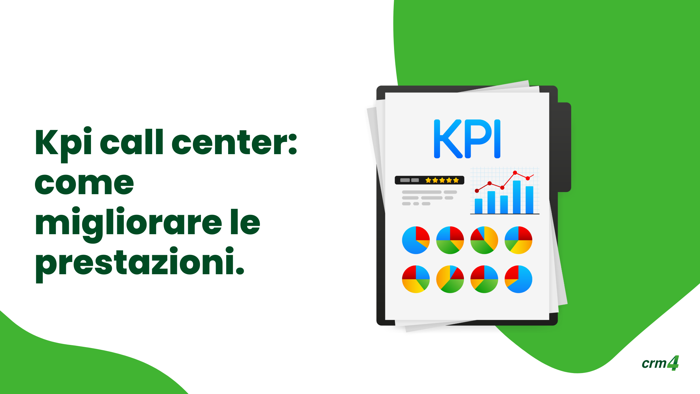 Kpi call center: come migliorare le prestazioni.