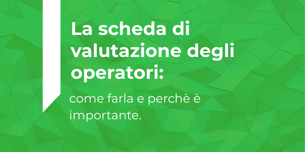 Come fare una scheda di valutazione degli operatori call center