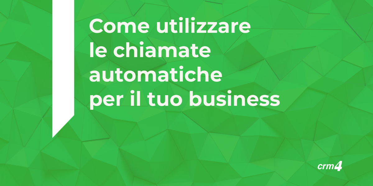 Come utilizzare le chiamate automatiche per il tuo business