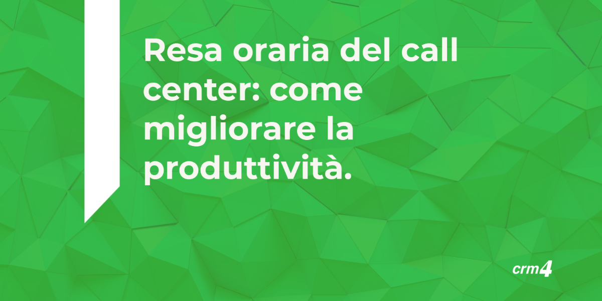 Resa oraria call center: come migliorare la produttività.