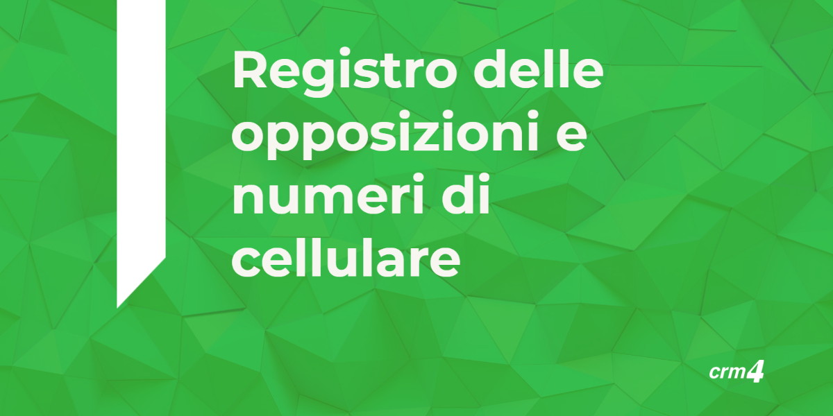 Registro delle opposizioni e numeri di cellulare: cosa deve fare un call center adesso.