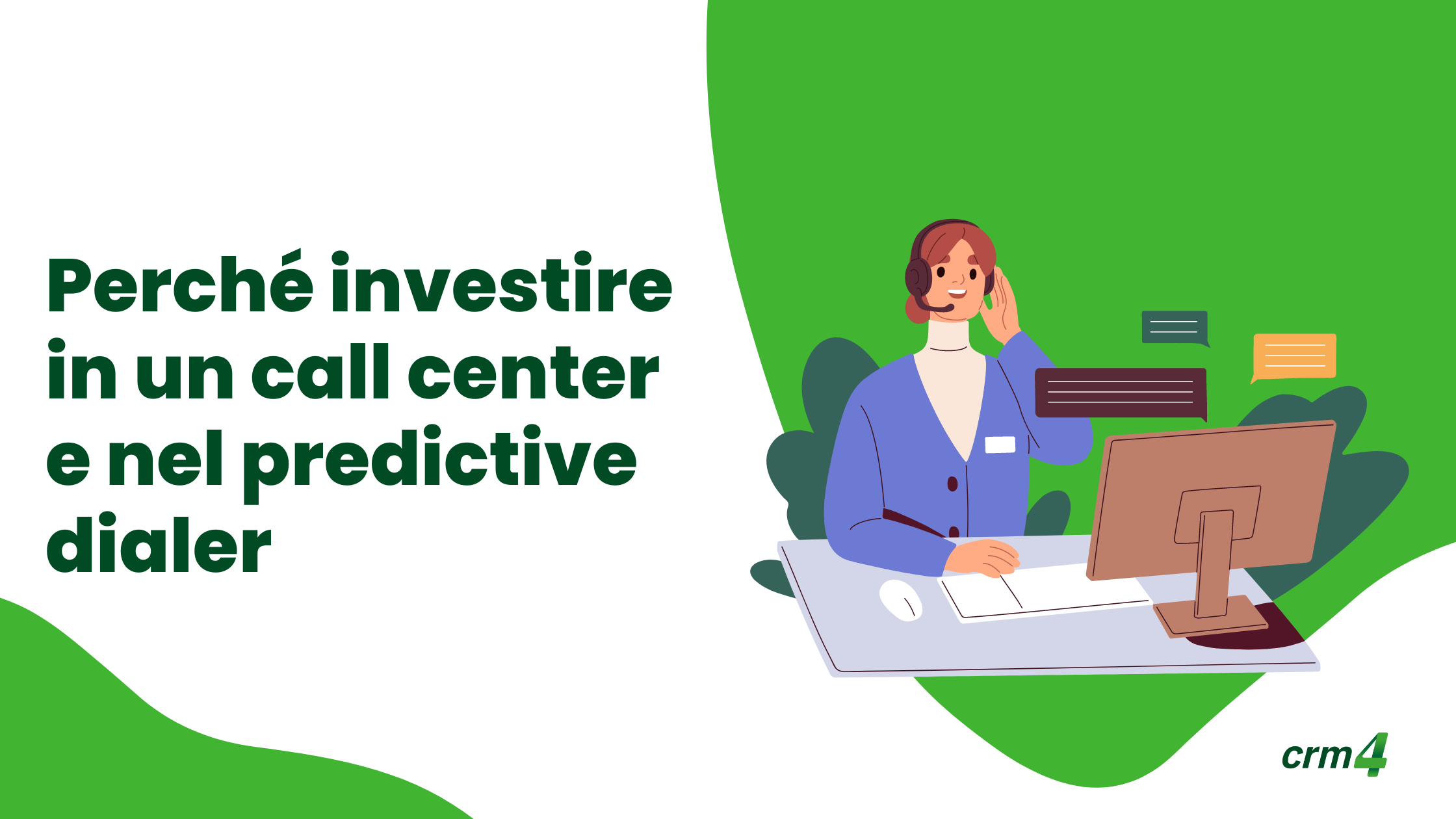 Perché investire in un call center e nel predictive dialer