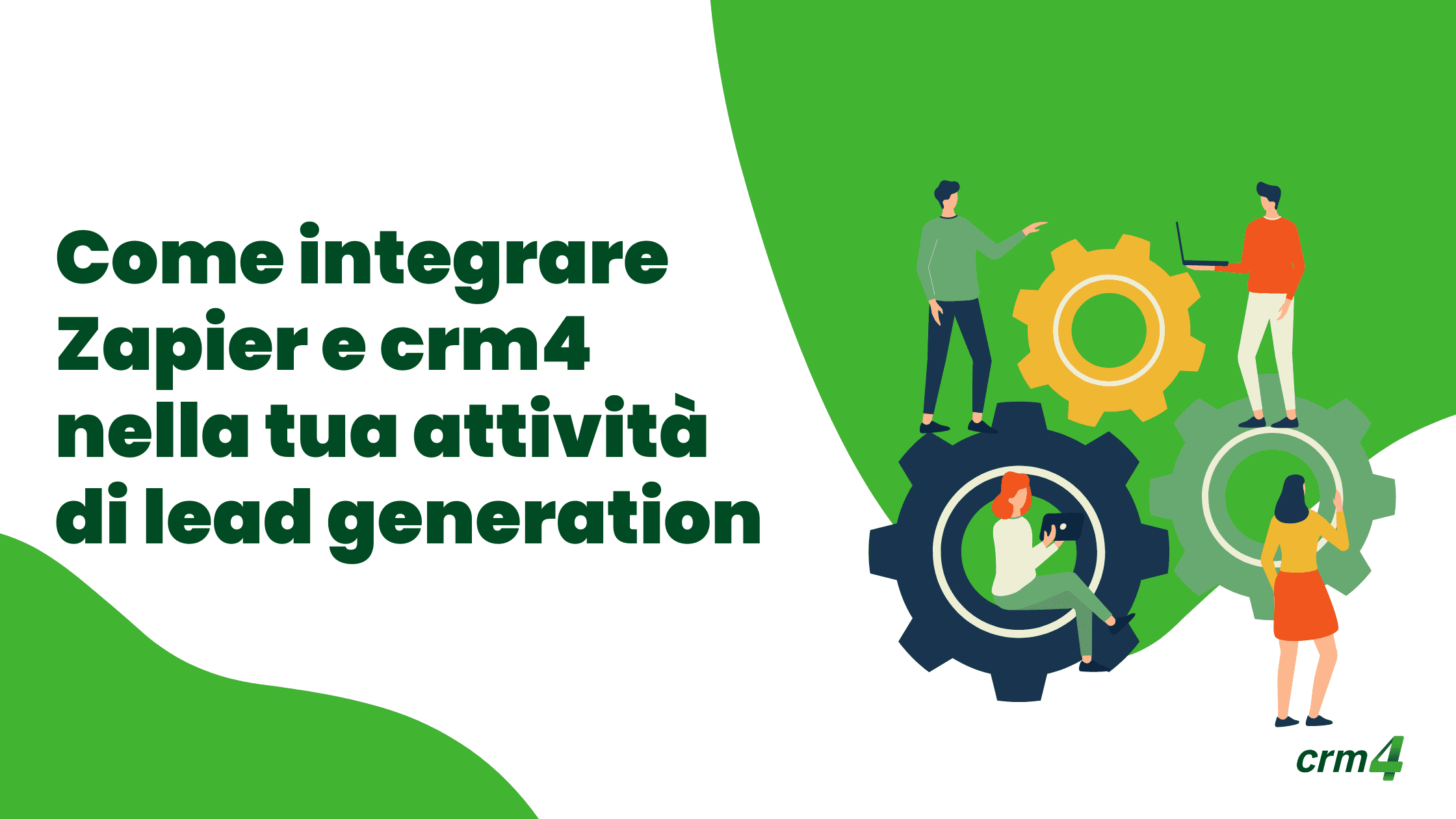 Integrazione di Zapier e CRM4: la chiave per una lead generation al telefono efficiente e automatizzata