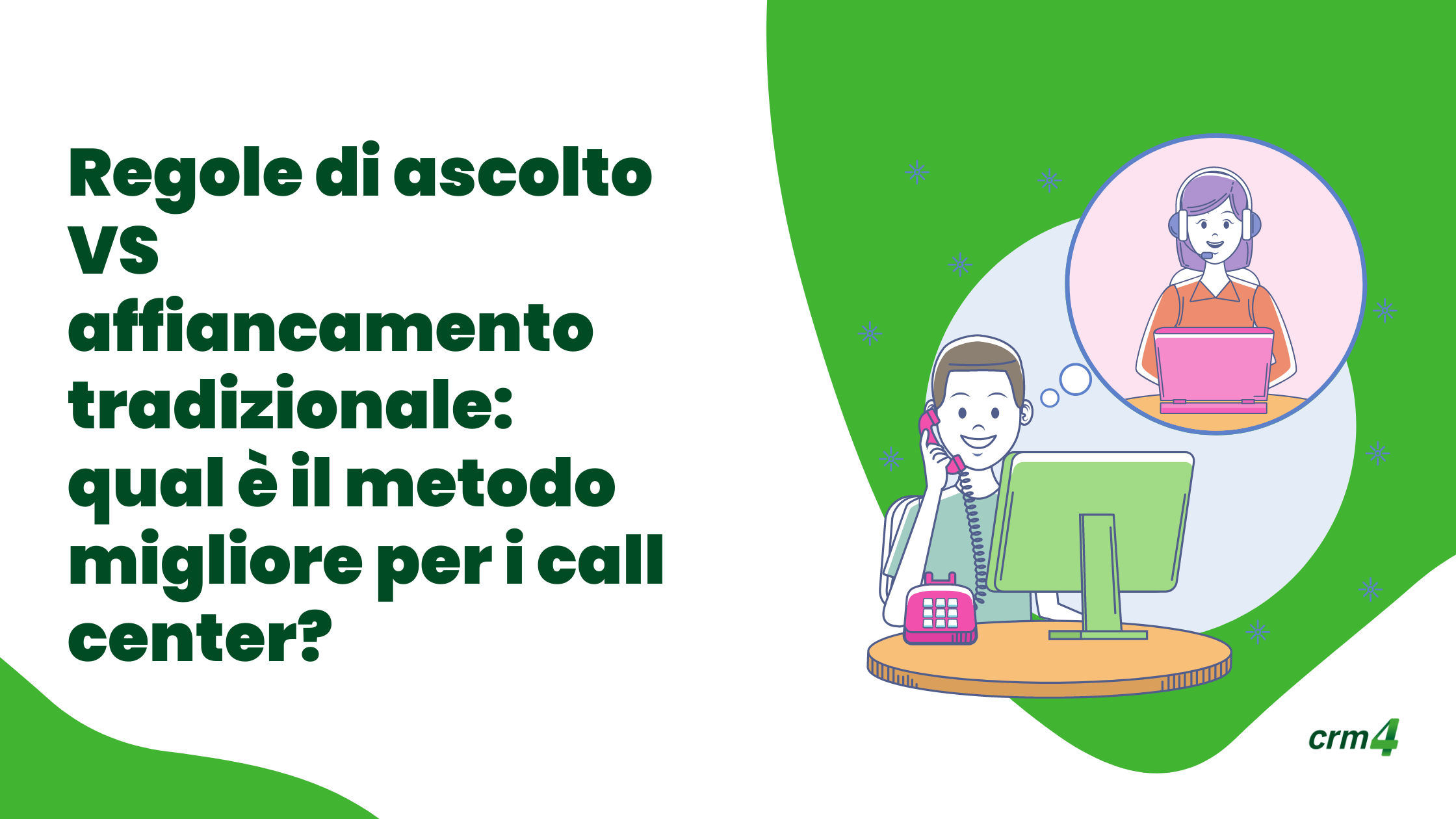 Affiancamento call center: qual è il metodo migliore?
