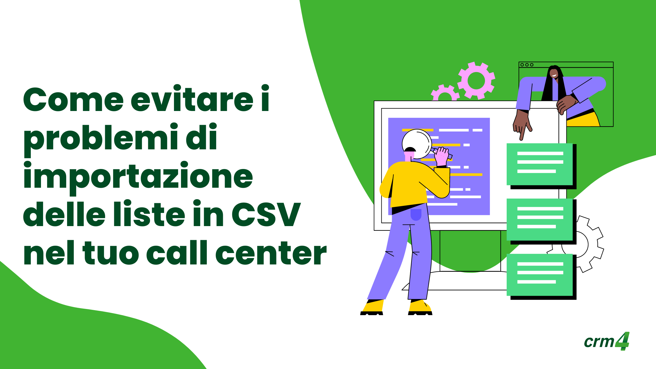 Come evitare problemi di importazione di liste di telemarketing in CSV nel tuo call center